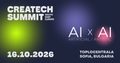 CREATECH SUMMIT 2026 С ФОКУС ВЪРХУ AI И КРЕАТИВНОСТТА