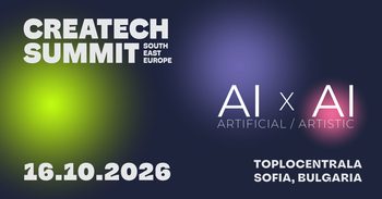 CREATECH SUMMIT 2026 С ФОКУС ВЪРХУ AI И КРЕАТИВНОСТТА